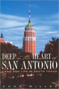 Deep In The Heart Of San Antonio