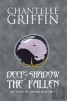 Deep In The Shadow Of The Fallen