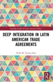 Deep Integration In Latin American Trade Agreements