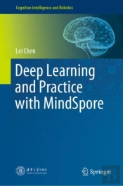Deep Learning And Practice With Mindspore