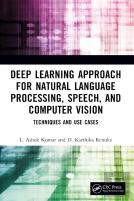 Deep Learning Approach For Natural Language Processing, Speech, And Computer Vision