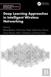Deep Learning Approaches In Intelligent Wireless Networking