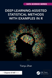 Deep-Learning-Assisted Statistical Methods With Examples In R