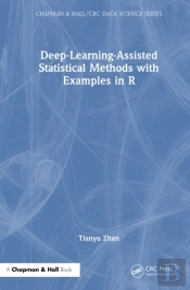 Deep-Learning-Assisted Statistical Methods With Examples In R