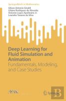 Deep Learning For Fluid Simulation And Animation