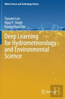 Deep Learning For Hydrometeorology And Environmental Science