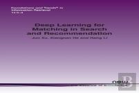 Deep Learning For Matching In Search And Recommendation