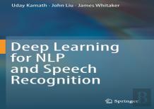 Deep Learning For Nlp And Speech Recognition