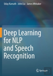 Deep Learning For Nlp And Speech Recognition
