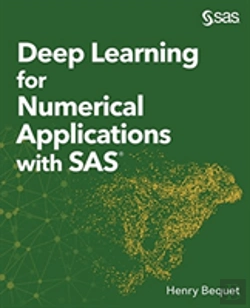 Bertrand.pt - Deep Learning For Numerical Applications With Sas