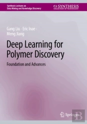 Deep Learning For Polymer Discovery