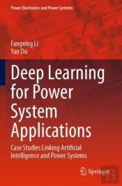 Deep Learning For Power System Applications