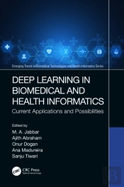 Deep Learning In Biomedical And Health Informatics