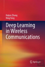Deep Learning In Wireless Communications