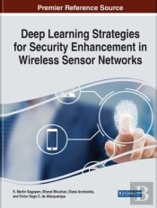 Deep Learning Strategies For Security Enhancement In Wireless Sensor Networks