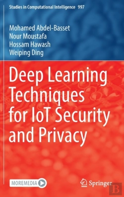 Bertrand.pt - Deep Learning Techniques For Iot Security And Privacy