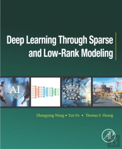 Bertrand.pt - Deep Learning Through Sparse And Low-Rank Modeling