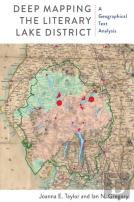 Deep Mapping The Literary Lake District