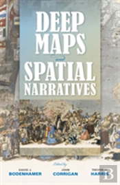 Deep Maps And Spatial Narratives