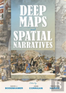 Deep Maps And Spatial Narratives