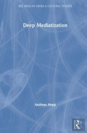Deep Mediatization