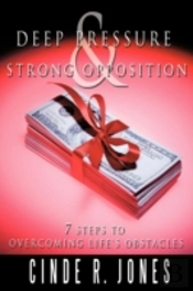 Deep Pressure & Strong Opposition: 7 Ste