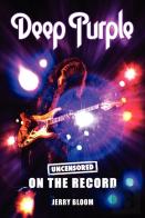 Deep Purple - Uncensored On The Record