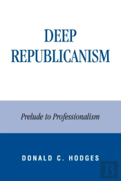 Deep Republicanism