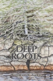 Deep Roots