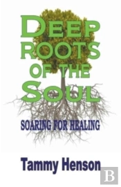 Deep Roots Of The Soul