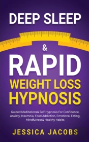 Deep Sleep & Rapid Weight Loss Hypnosis