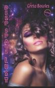 Deep Space Lust