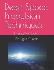 Deep Space Propulsion Techniques