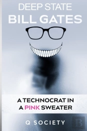 Deep State Bill Gates