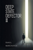 Deep State Defector Ii