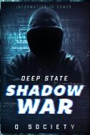 Deep State Shadow War
