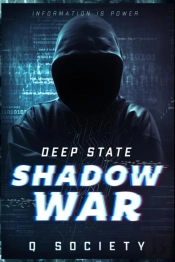 Deep State Shadow War