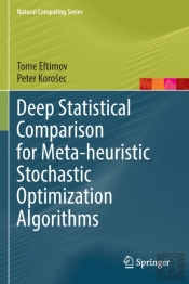 Deep Statistical Comparison For Meta-Heuristic Stochastic Optimization Algorithms