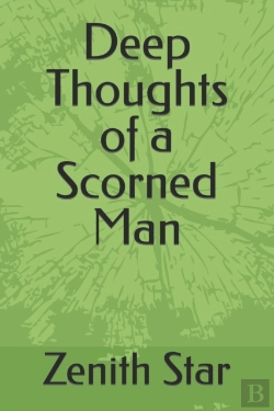 Bertrand.pt - Deep Thoughts Of A Scorned Man
