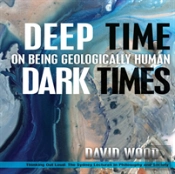 Deep Time, Dark Times