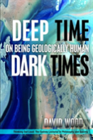 Deep Time, Dark Times