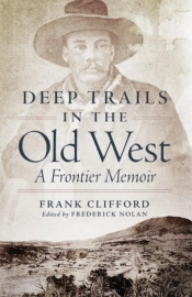 Deep Trails In The Old West