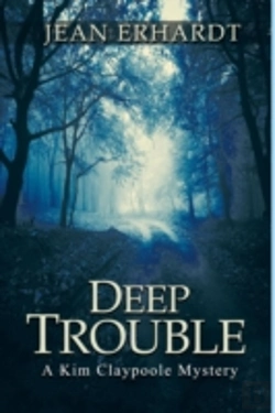 Bertrand.pt - Deep Trouble: A Kim Claypoole Mystery