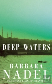 Deep Waters (Inspector Ikmen Mystery 4)