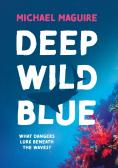 Deep Wild Blue