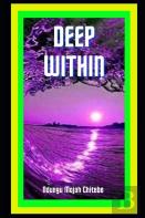 Deep Within