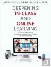 Deepening In-Class And Online Learning