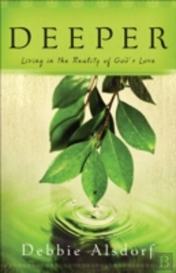 Bertrand.pt - Deeper Â€“ Living In The Reality Of God`S Love