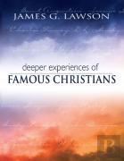 Deeper Experiences Of Famous Christians