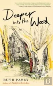 Deeper Into The Wood